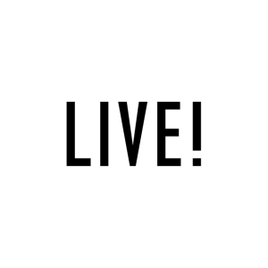 LIVE!
